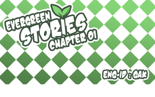 Evergreen Stories Chapter 1 - halaman 2