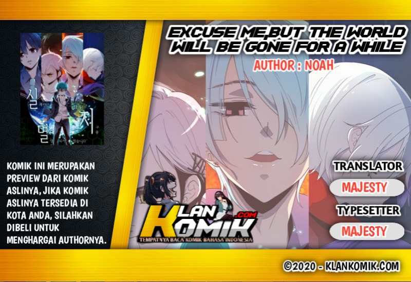 Excuse Me, but the World Will Be Gone for a While Chapter 1 - halaman 1