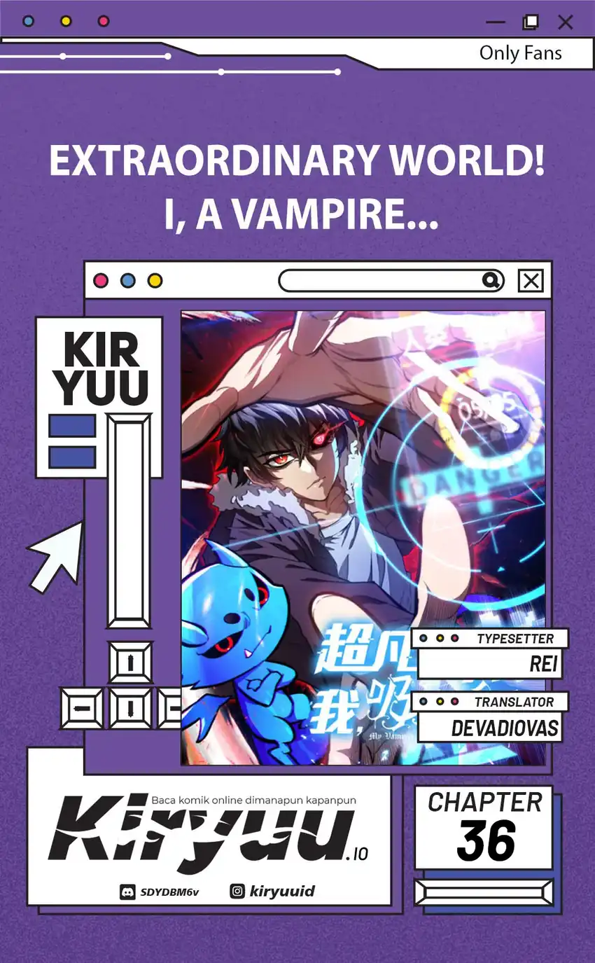 Extraordinary World?! Me… A Vampire?! Chapter 36 - halaman 1