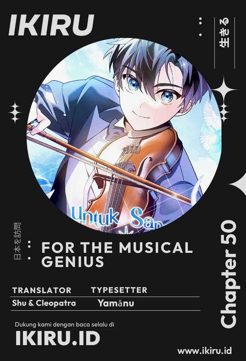 For the Musical Genius Chapter 50 - halaman 1