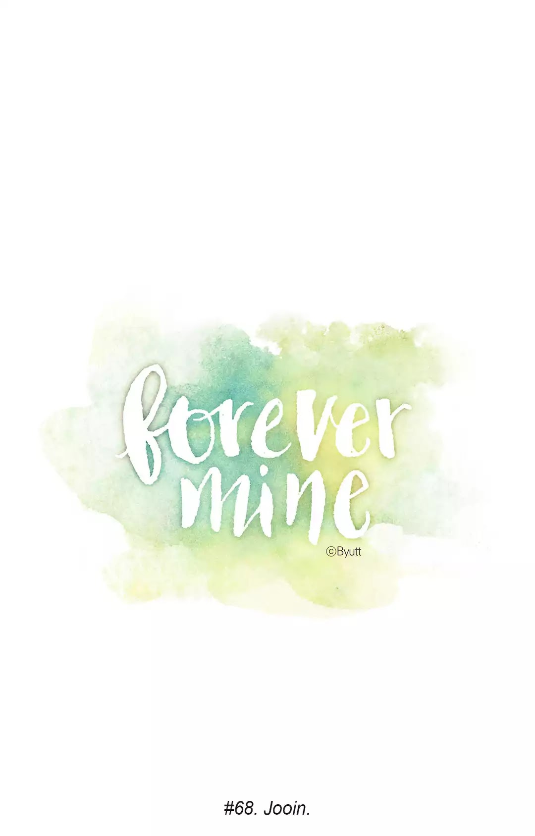 Forever Mine Chapter 68 - halaman 44