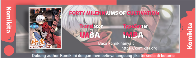Forty Millenniums of Cultivation Chapter 27 - halaman 1