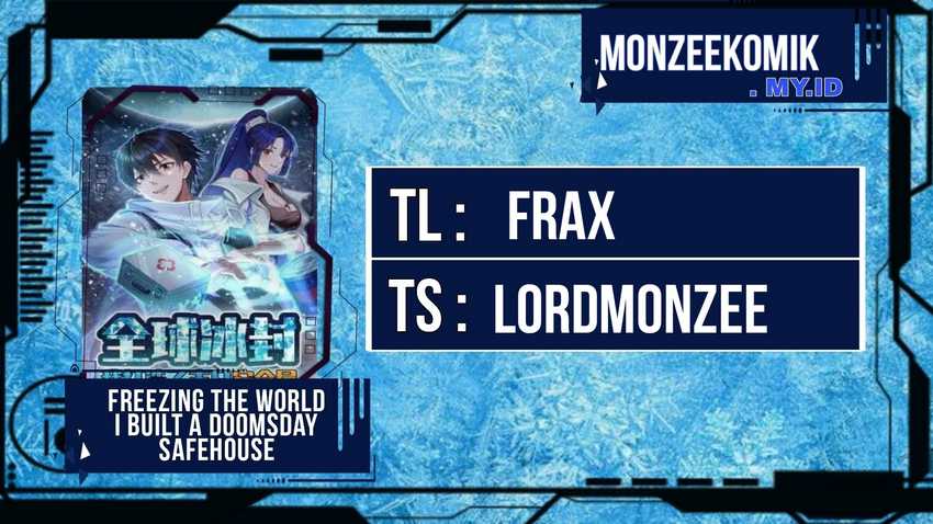 Freezing The World: I Built A Doomsday Safehouse Chapter 204 - halaman 1
