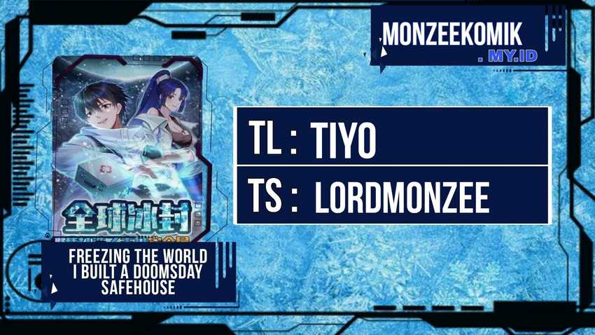 Freezing The World: I Built A Doomsday Safehouse Chapter 222 - halaman 1