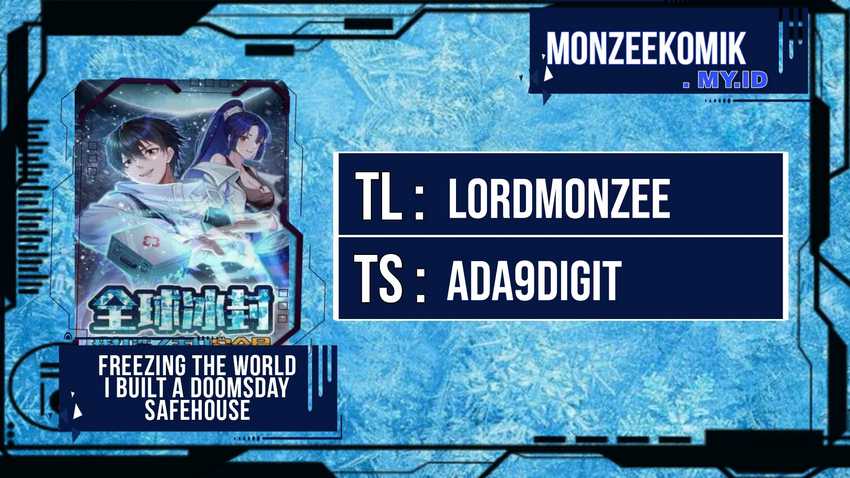Freezing The World: I Built A Doomsday Safehouse Chapter 233 - halaman 1