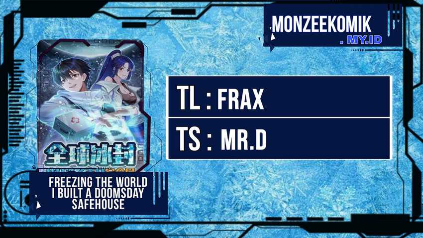 Freezing The World: I Built A Doomsday Safehouse Chapter 246 - halaman 1