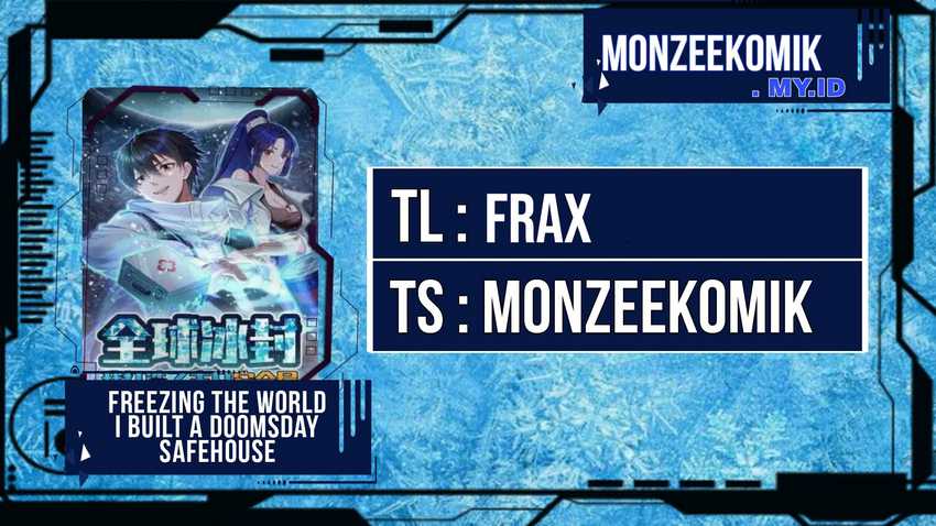 Freezing The World: I Built A Doomsday Safehouse Chapter 261 - halaman 1