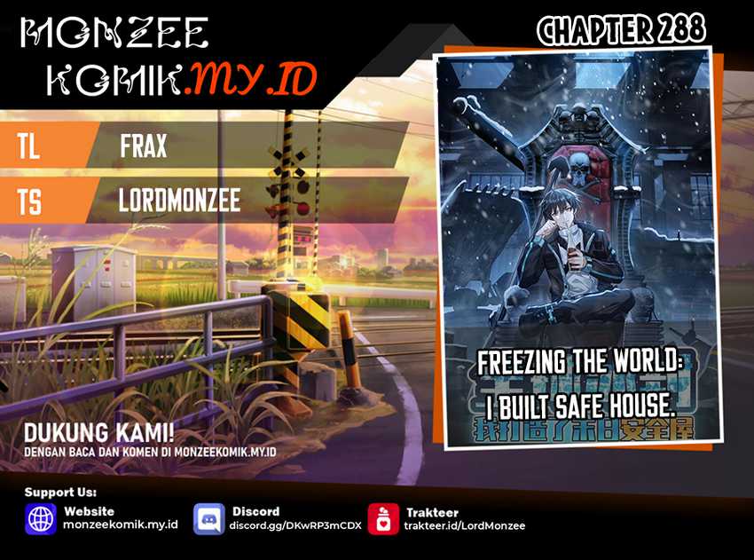 Freezing The World: I Built A Doomsday Safehouse Chapter 288 - halaman 1