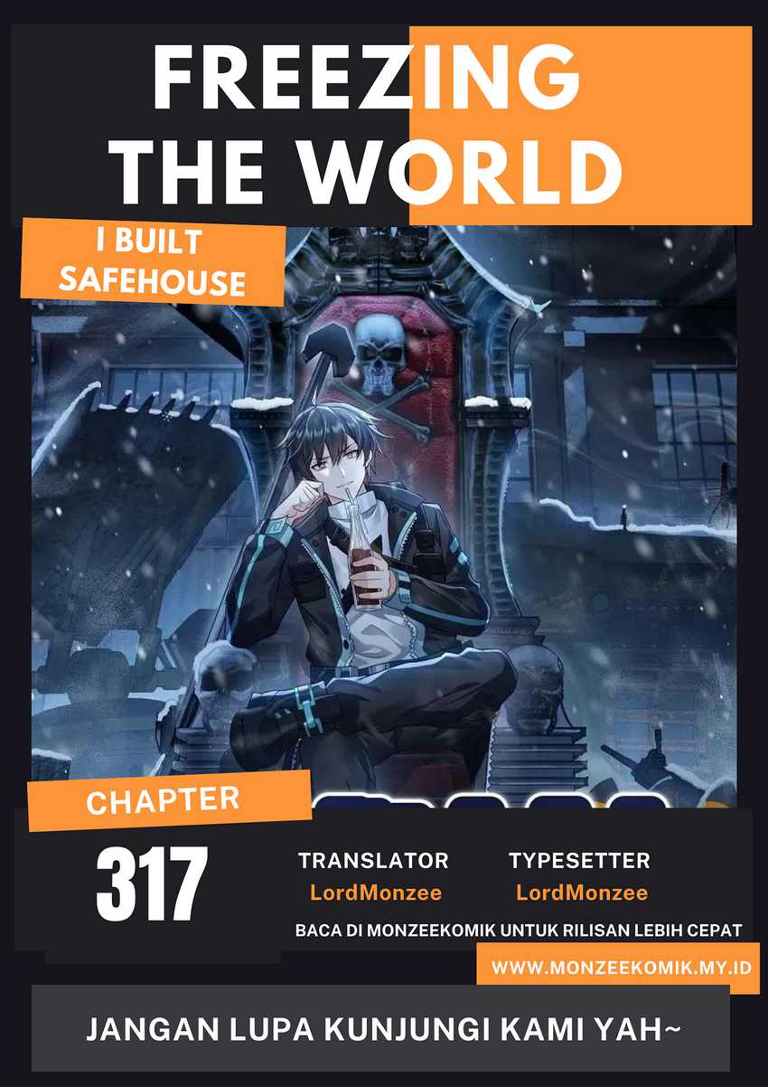 Freezing The World: I Built A Doomsday Safehouse Chapter 317 - halaman 1
