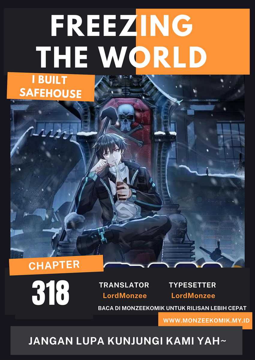 Freezing The World: I Built A Doomsday Safehouse Chapter 318 - halaman 1