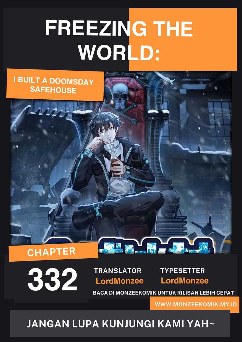Freezing The World: I Built A Doomsday Safehouse Chapter 332 - halaman 1