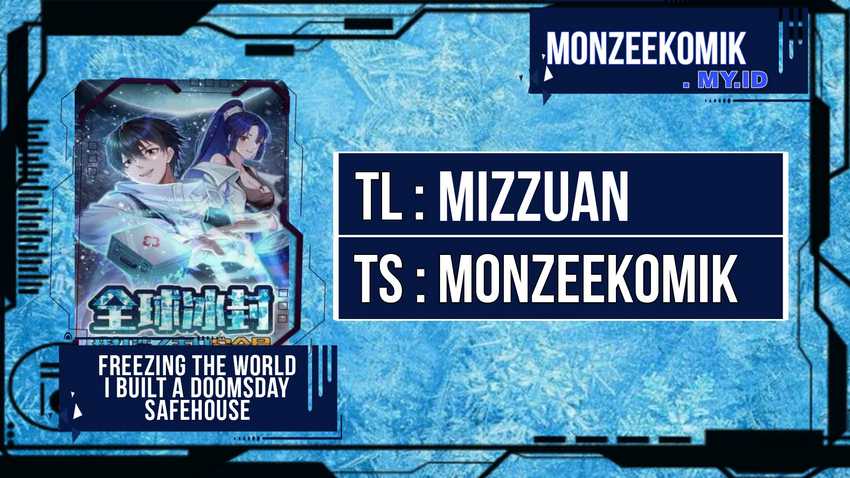 Freezing The World: I Built A Doomsday Safehouse Chapter 60 - halaman 1