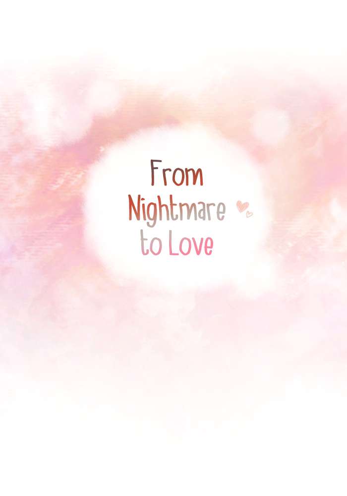 From Nightmare to Love Chapter 2 - halaman 1