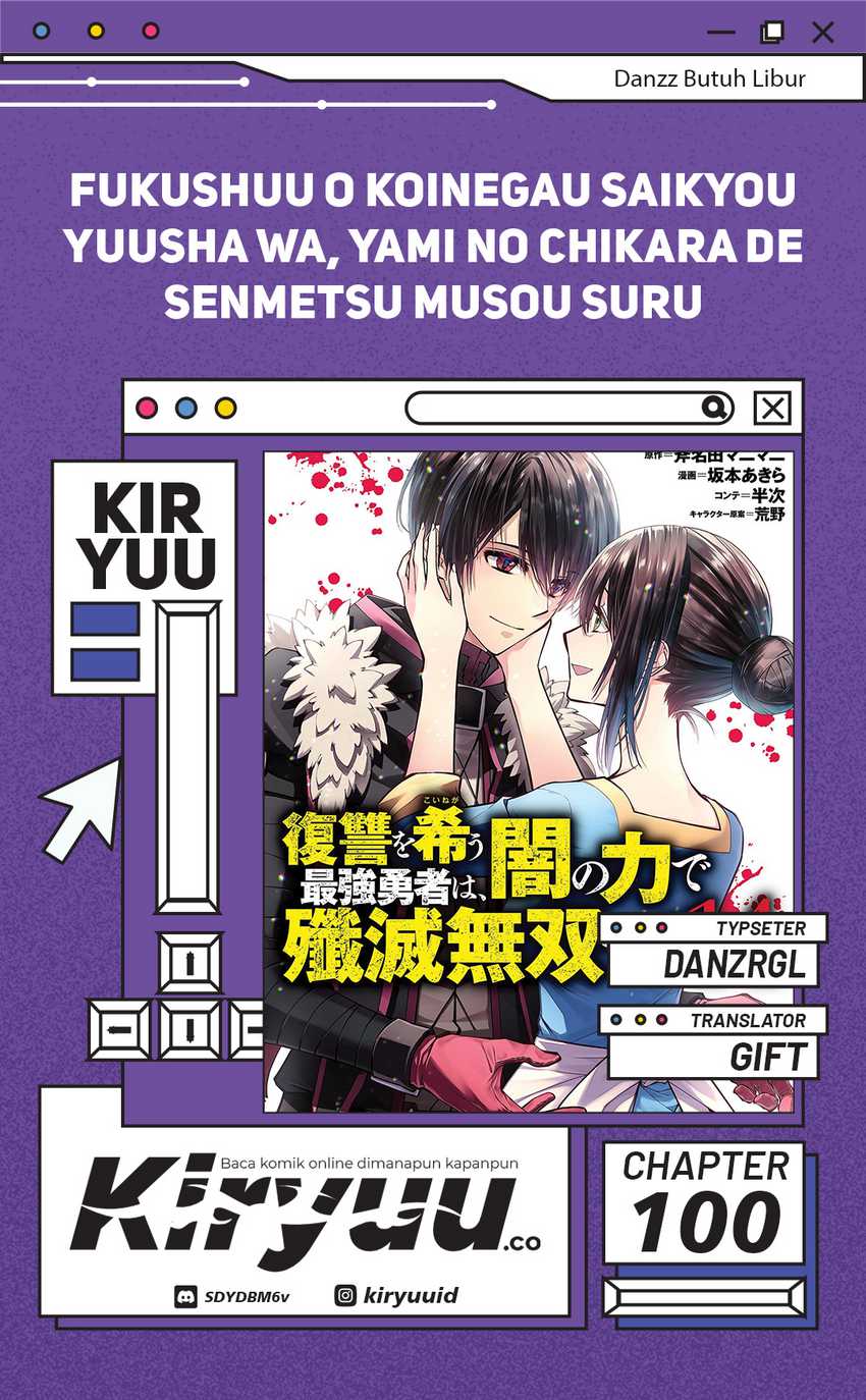 Fukushuu o Koinegau Saikyou Yuusha wa, Yami no Chikara de Senmetsu Musou Suru Chapter 100 - halaman 1