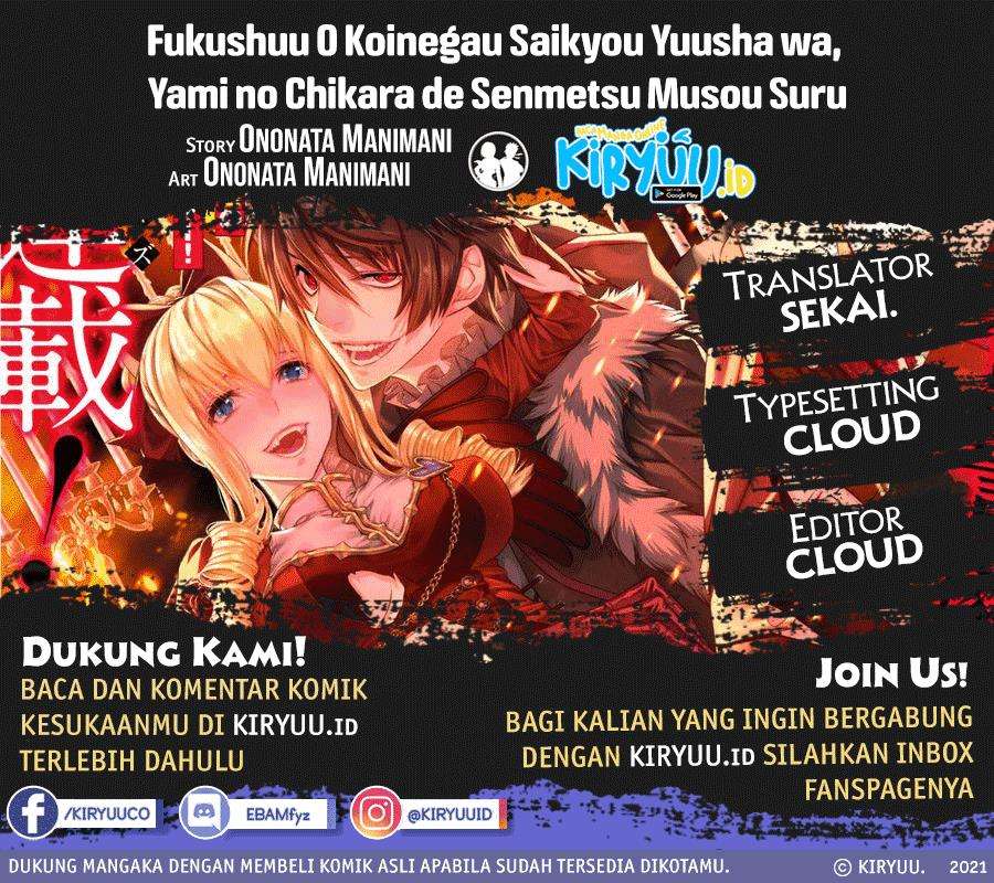 Fukushuu o Koinegau Saikyou Yuusha wa, Yami no Chikara de Senmetsu Musou Suru Chapter 34 - halaman 1
