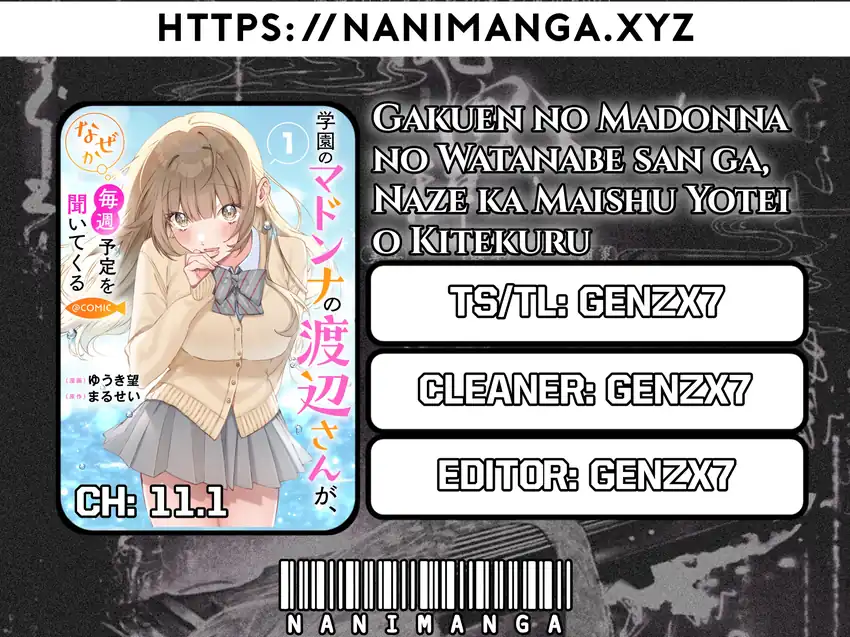Gakuen no Madonna no Watanabe san ga, Naze ka Maishu Yotei wo Kitekuru Chapter 11.1 - halaman 1
