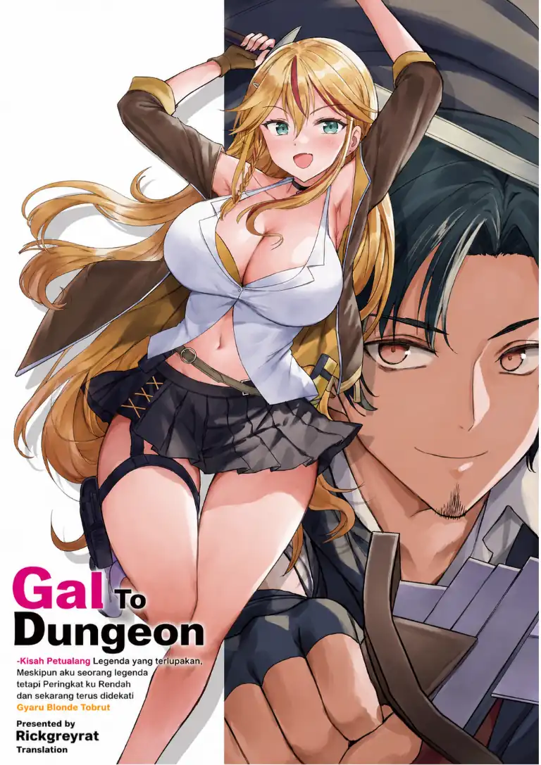 Gal to Dungeon to Shuukai Okure no Tansaku Eiyuutan ~Moto Legend Ima wa Wakeari tei Rank Tansakushana Ore ga, S-Kyuu Gal ni Natsukare Makutte Ikusei wo Makase Sareta~ Chapter 11 - halaman 1