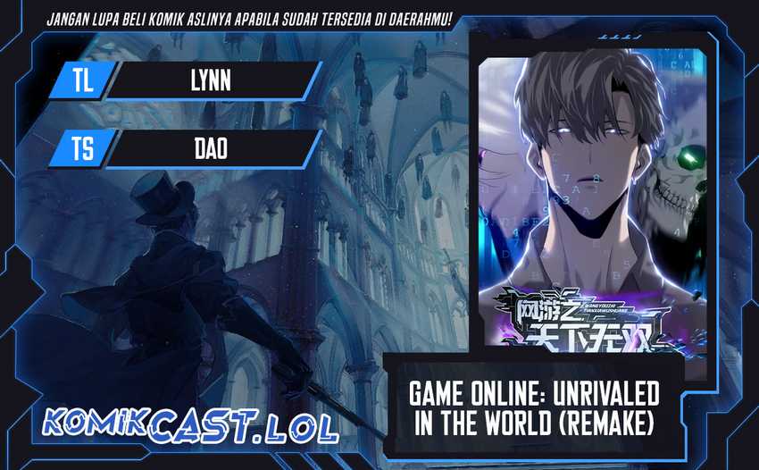 Game Online: Unrivaled In The World (Remake) Chapter 11 - halaman 1