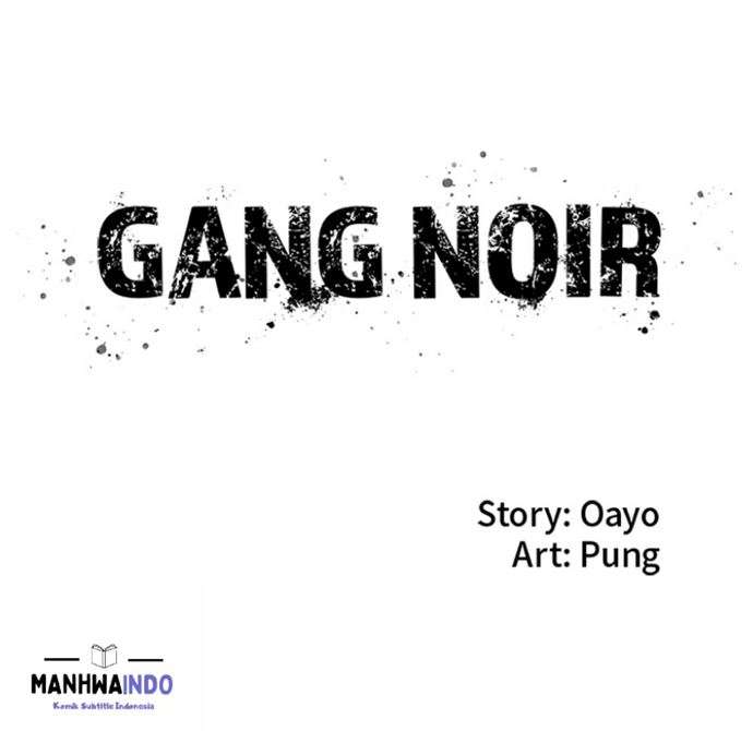 Gang Noir Chapter 2 - halaman 7