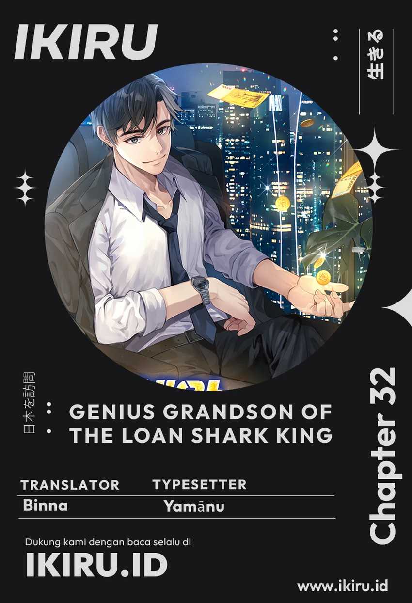 Genius Grandson of the Loan Shark King Chapter 32 - halaman 1