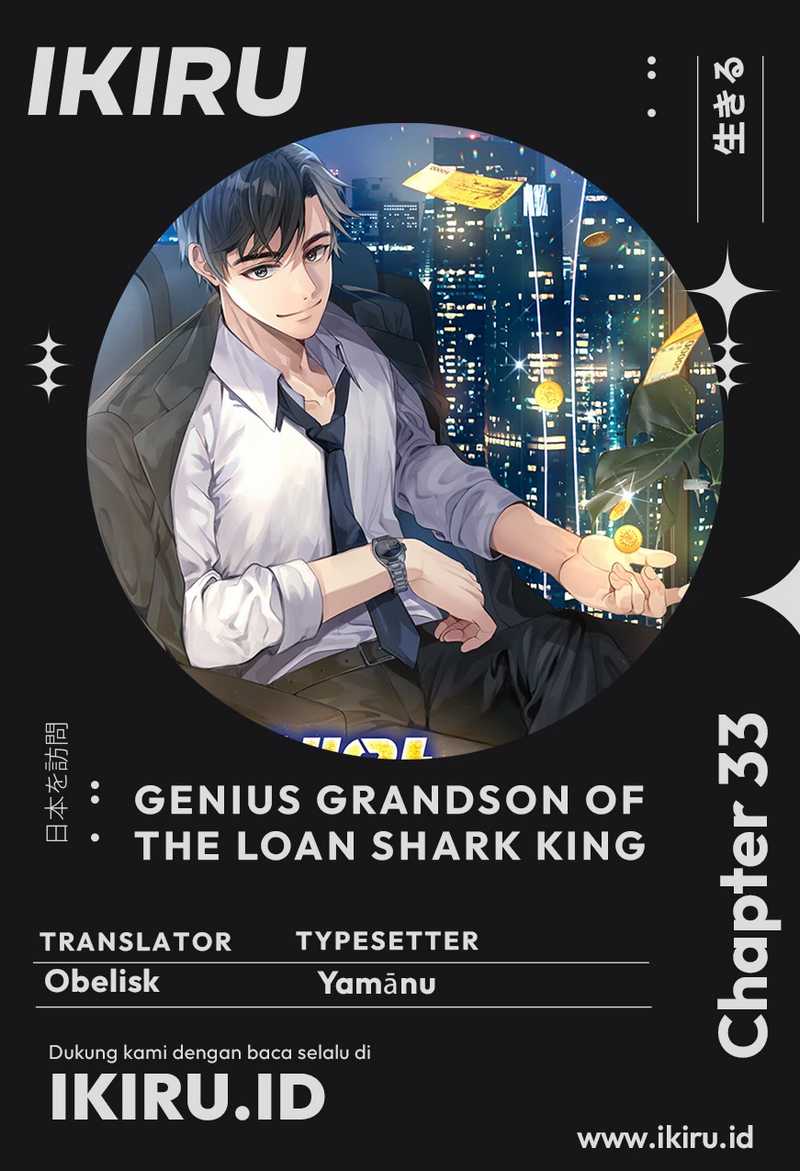 Genius Grandson of the Loan Shark King Chapter 33 - halaman 1