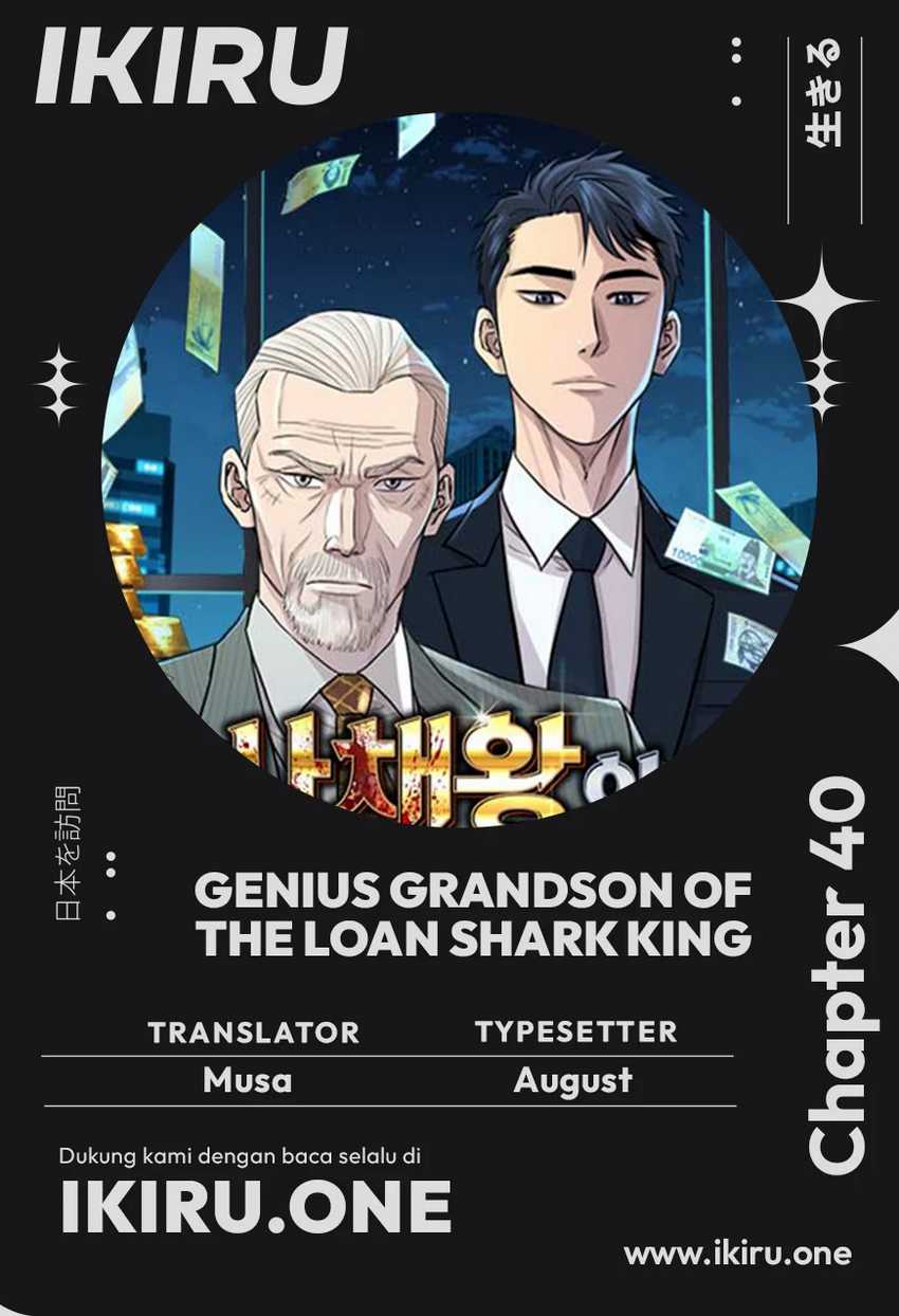 Genius Grandson of the Loan Shark King Chapter 40 - halaman 1