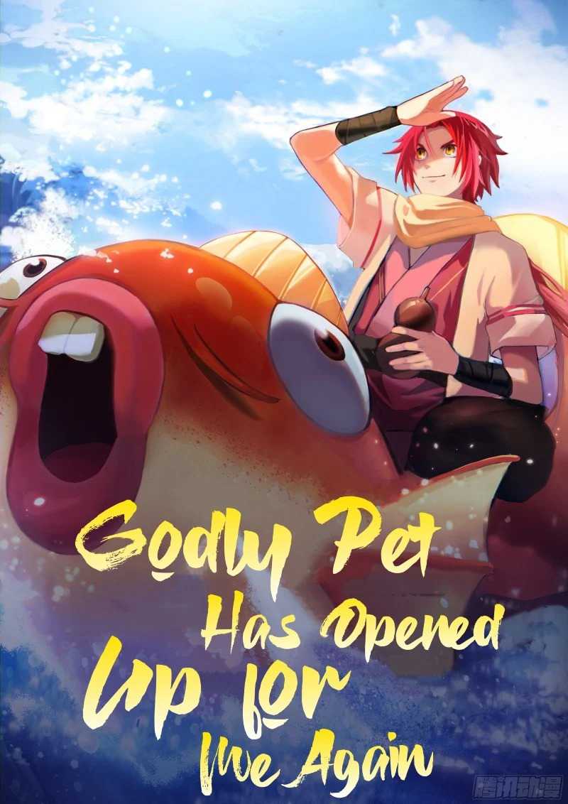 Godly Pet Has Opened Up for Me Again Chapter 22 - halaman 3