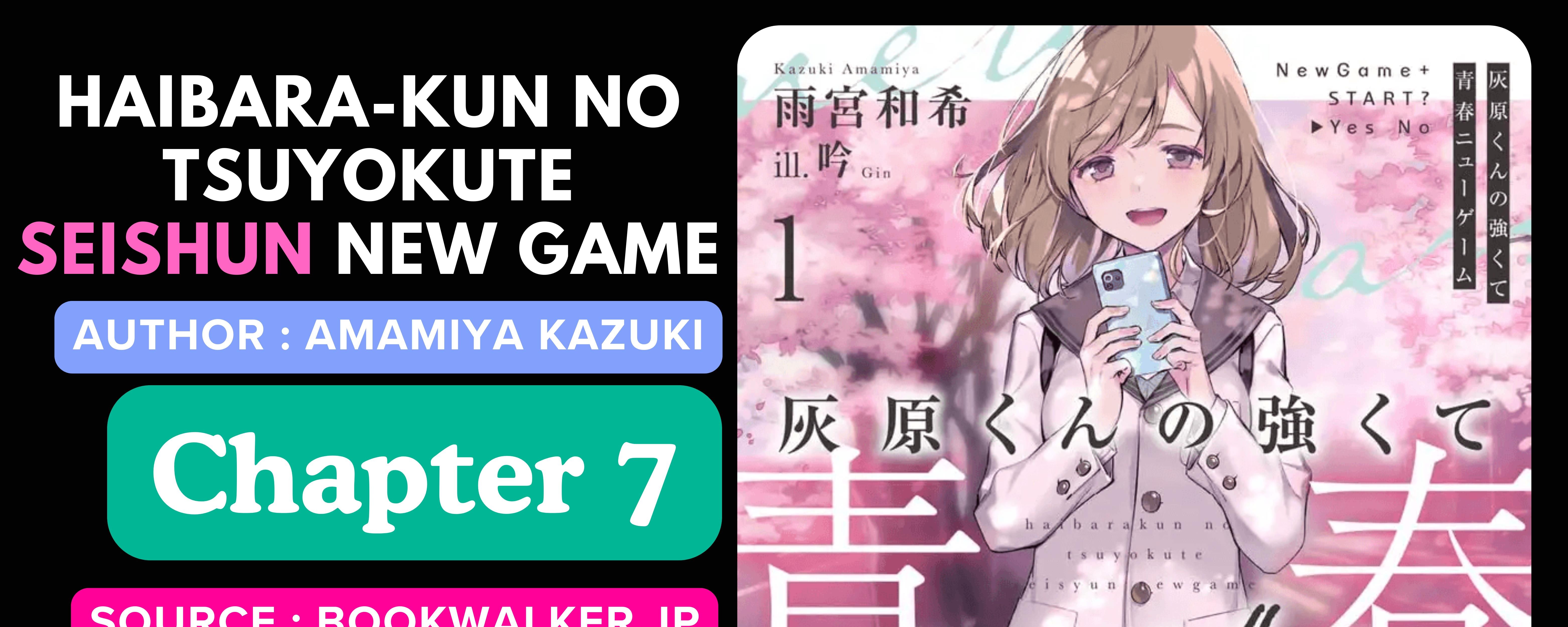Haibara-kun no Tsuyokute Seishun New Game Chapter 7 - halaman 1