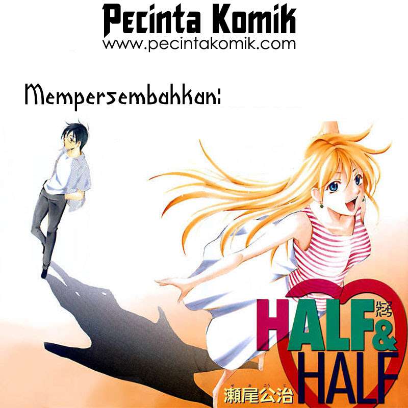 Half and Half Chapter 1 - halaman 2