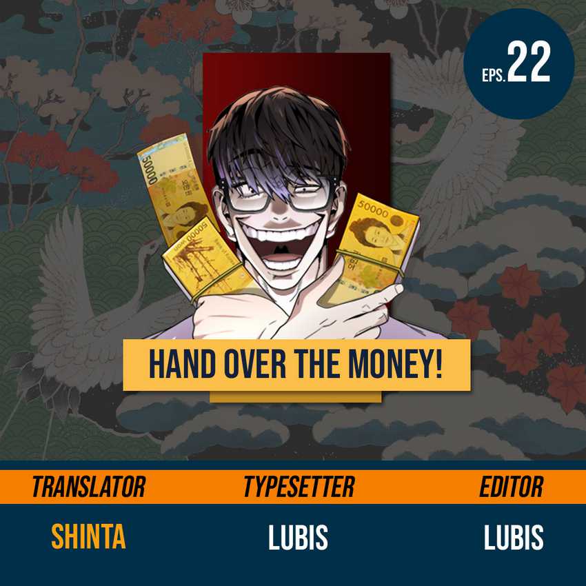 Hand Over the Money! Chapter 22 - halaman 1
