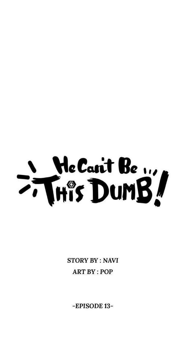 He Can't Be This Dumb! Chapter 13 - halaman 2