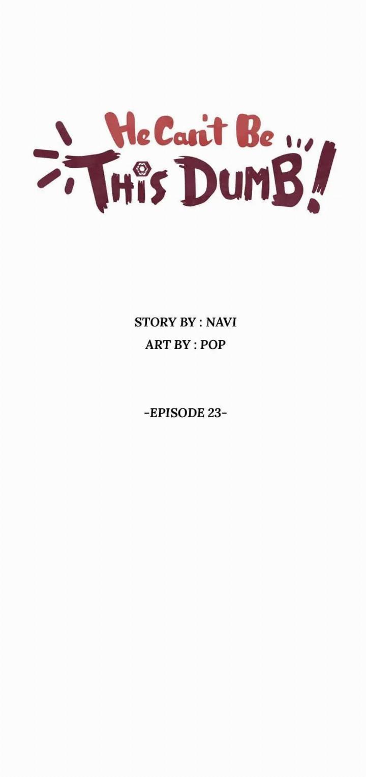He Can't Be This Dumb! Chapter 23 - halaman 5