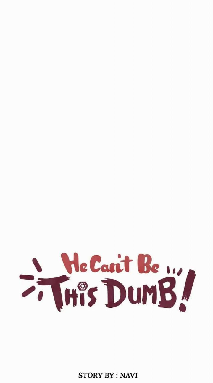 He Can't Be This Dumb! Chapter 33 - halaman 6