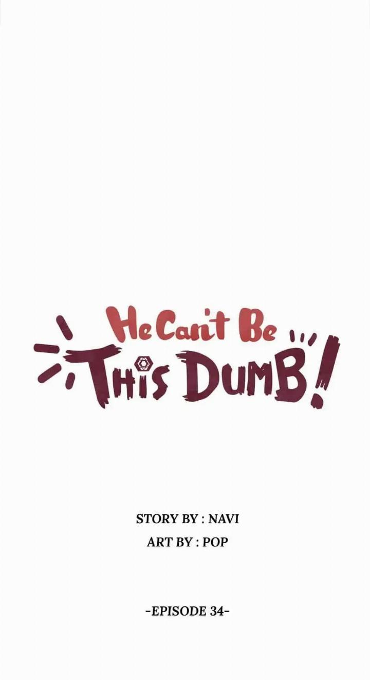He Can't Be This Dumb! Chapter 34 - halaman 7