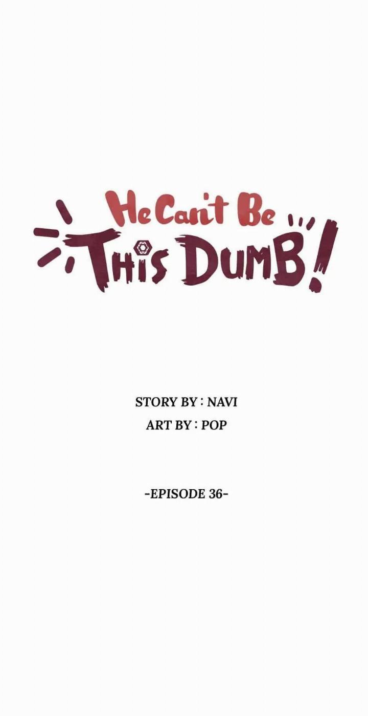 He Can't Be This Dumb! Chapter 36 - halaman 2