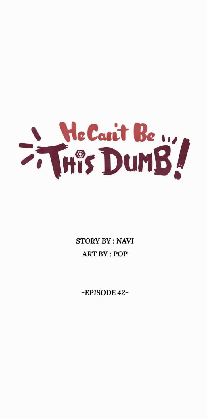 He Can't Be This Dumb! Chapter 42 - halaman 8