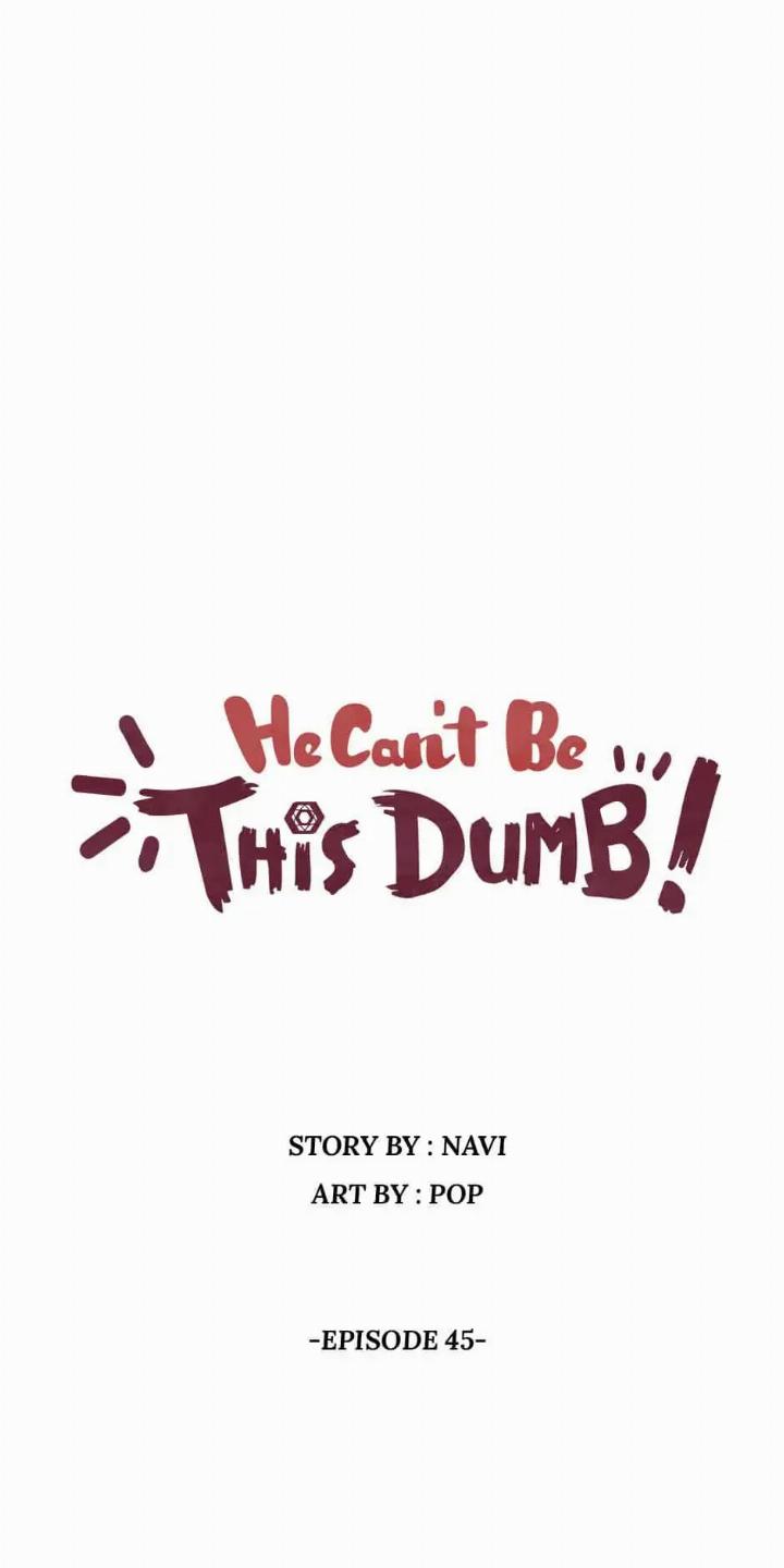 He Can't Be This Dumb! Chapter 45 - halaman 2