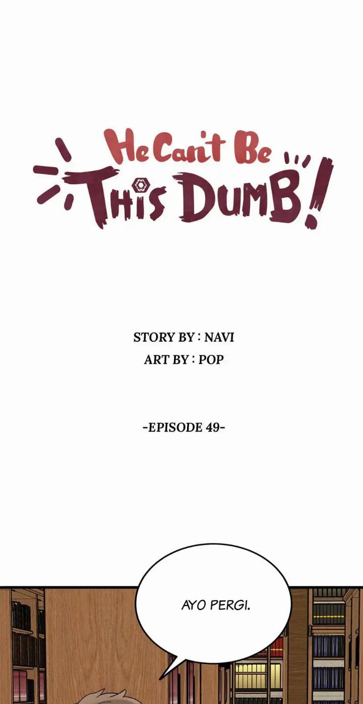 He Can't Be This Dumb! Chapter 49 - halaman 2