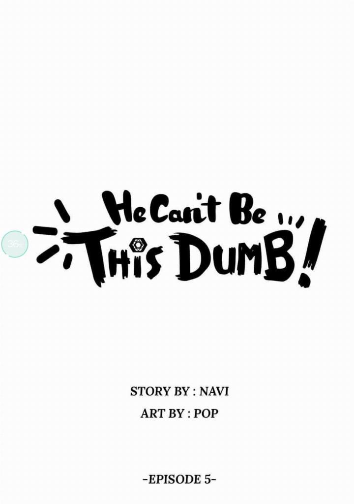 He Can't Be This Dumb! Chapter 5 - halaman 1