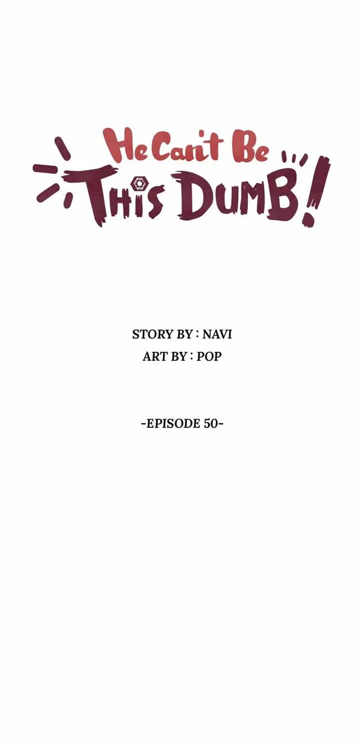 He Can't Be This Dumb! Chapter 50 - halaman 2