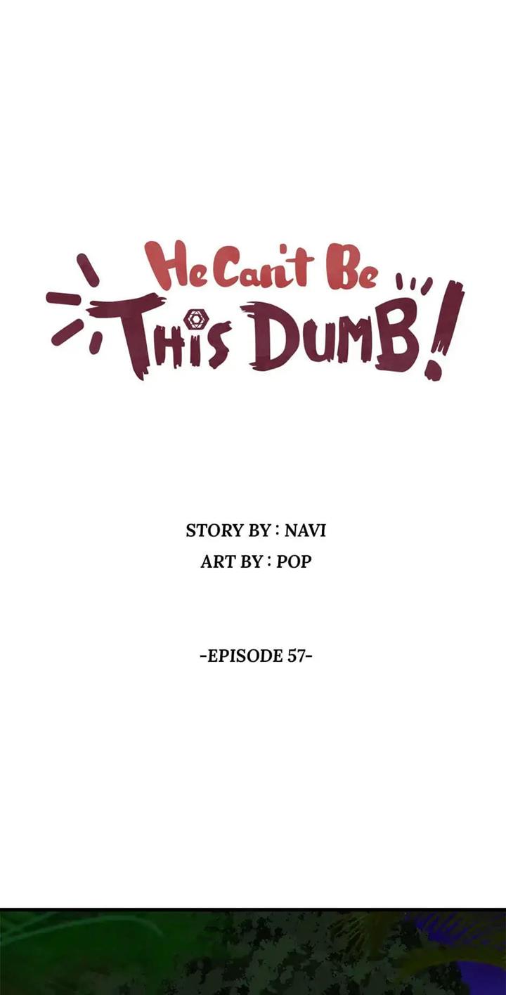 He Can't Be This Dumb! Chapter 57 - halaman 2