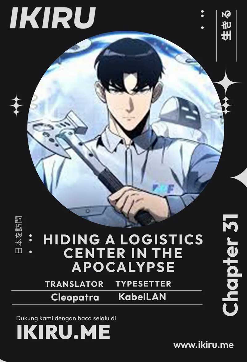Hiding a Logistics Center in the Apocalypse Chapter 31 - halaman 1