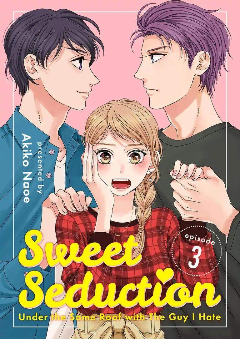 Hitotsu Yane no Shita de… Kirai na Aitsu no Amai Yuuwaku Chapter 3 - halaman 2