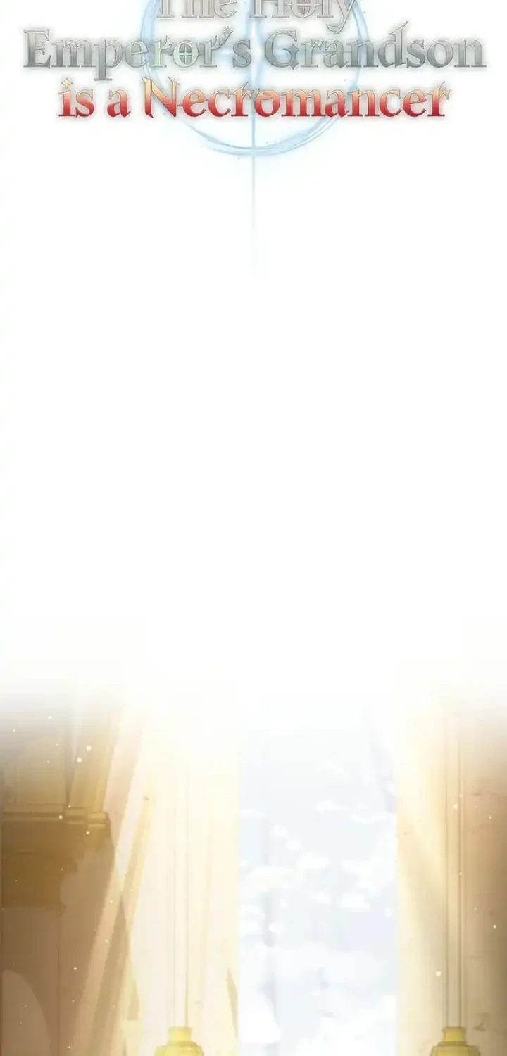 Holy Emperor’s Grandson is a Necromancer Chapter 109 - halaman 39