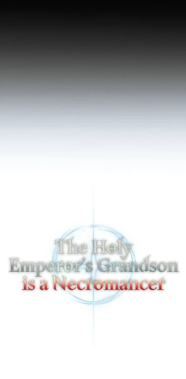 Holy Emperor’s Grandson is a Necromancer Chapter 112 - halaman 39