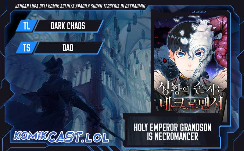 Holy Emperor’s Grandson is a Necromancer Chapter 45 - halaman 1