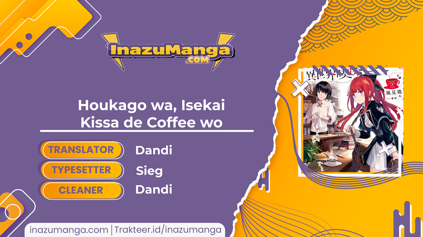 Houkago wa, Isekai Kissa de Coffee wo Chapter 1 - halaman 1