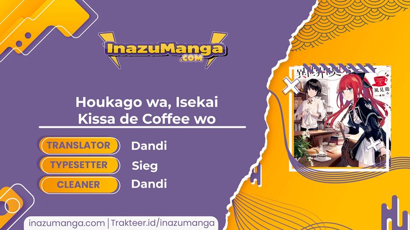Houkago wa, Isekai Kissa de Coffee wo Chapter 2 - halaman 1