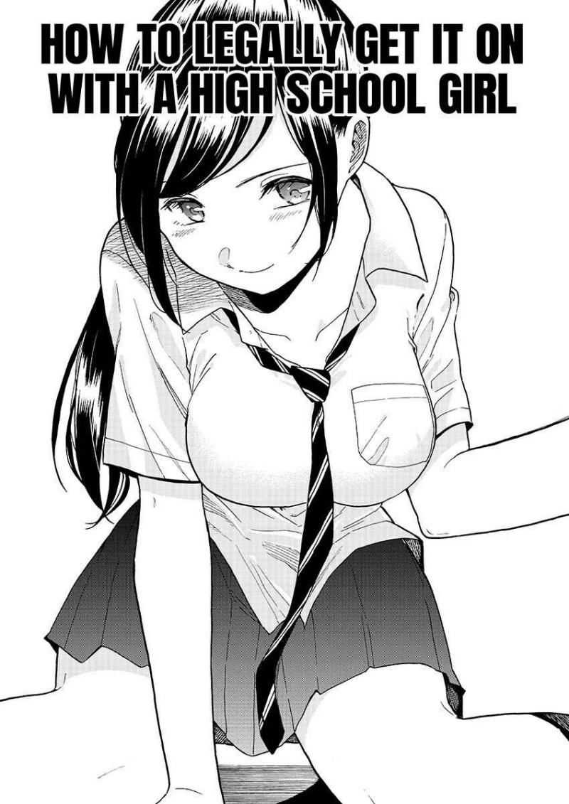 How to Legally Get it on with a High School Girl Chapter 0.1 - halaman 2