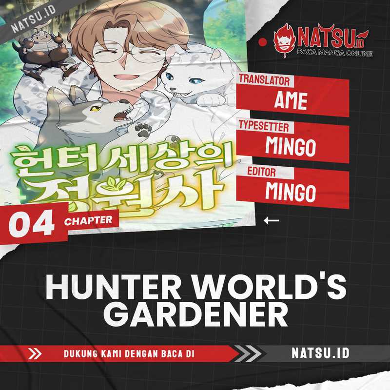 Hunter World’s Gardener Chapter 4 - halaman 1
